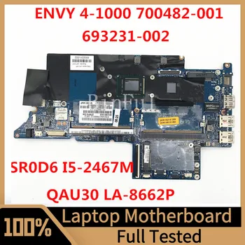 700482-001 700482-501 700482-601 Материнская плата Для ноутбука HP Envy 4-1000 Материнская плата QAU30 LA-8662P с процессором SR0D6 I5-2467M 100% Протестирована
