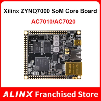 ALINX SoM AC7010 AC7020: Модуль промышленного класса XILINX Zynq-7000 SoC XC7Z010 XC7Z020 ZYNQ ARM 7010 7020
