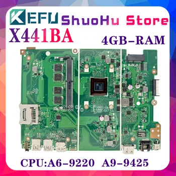 KEFU Ноутбук X441BA Материнская плата Для ASUS X441B X441BA Материнская плата ноутбука С A6-9220 A6-9225 A9-9420 процессор оперативная память-4 ГБ UMA 100% Тест