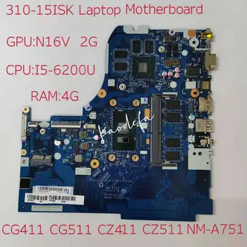 NM-A751 Материнская плата для ноутбука Lenovo Ideapad 310-15ISK Материнская плата CPU I5-6200U GPU N16V GT920MX 2G RAM 4G 100% Тест В Порядке