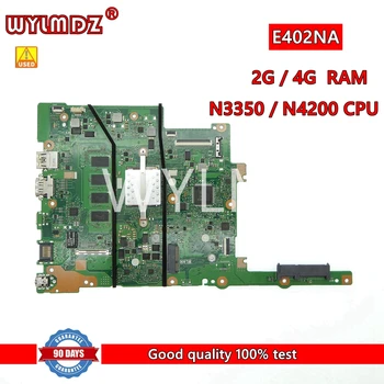 Используется E402NA с N3350/N4200CPU 2G/4GB RAM REV2.0 Материнская плата Для Asus E402N E402 E402NA Материнская плата ноутбука