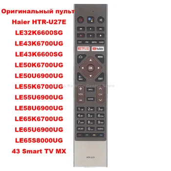 Оригинальный Голосовой Пульт Дистанционного Управления HTR-U27E Для Haier SmartTV LE32K6600SG LE43K6700UG LE50K6700UG LE50U6900UG LE55K6700UG LE65S8000UG