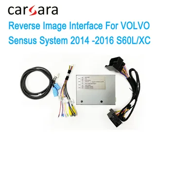 Решение для камеры заднего вида для системы VOLVO Sensus 2014-2016 S60L/XC Интеграция С Руководящими Принципами Видеоинтерфейса изображения сзади автомобиля